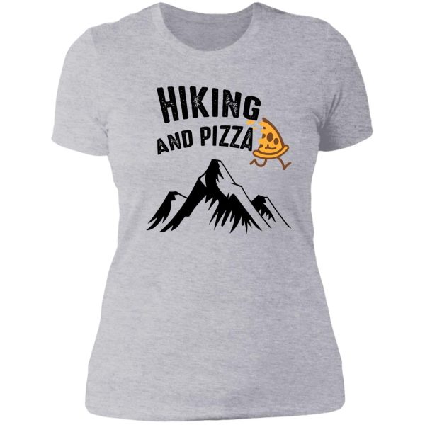 hiking and pizza funny - pizza love mountain lovers hiking love adventure & camping love lady t-shirt