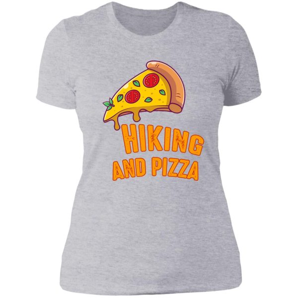 hiking and pizza funny - pizza love mountain lovers hiking love adventure & camping love lady t-shirt