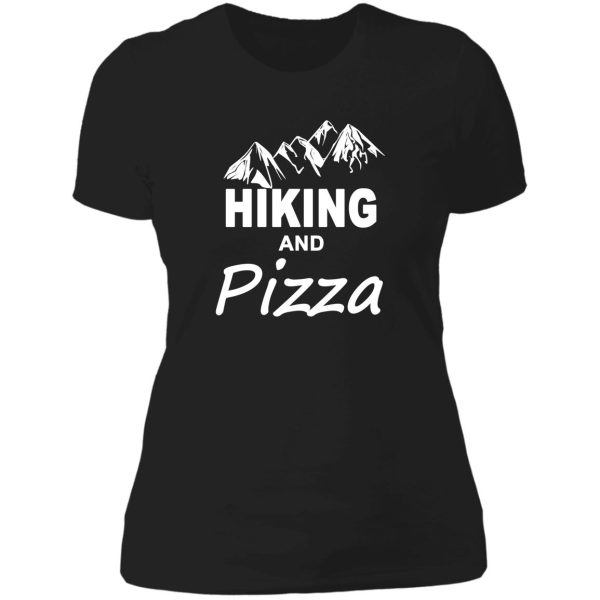 hiking and pizza hiking lovers 2021 pizza lovers 2021 cut and funny gifts for 2021 lady t-shirt