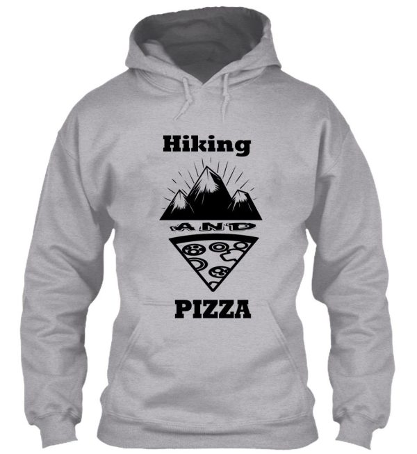 hiking and pizza hoodie