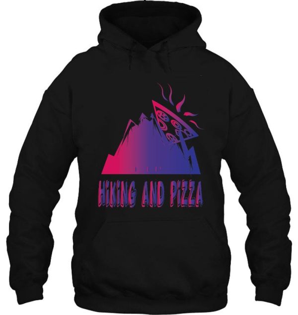 hiking and pizza hoodie