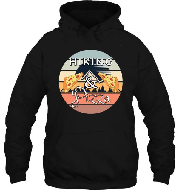 hiking and pizza hoodie