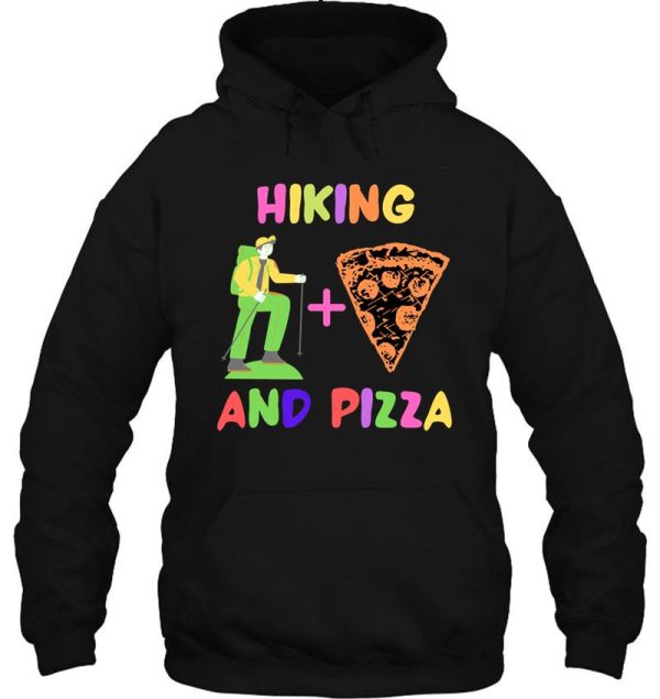 hiking and pizza hoodie