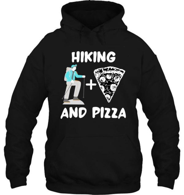 hiking and pizza hoodie