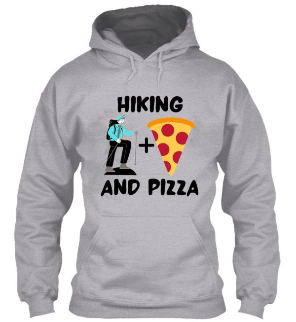 hiking and pizza hoodie