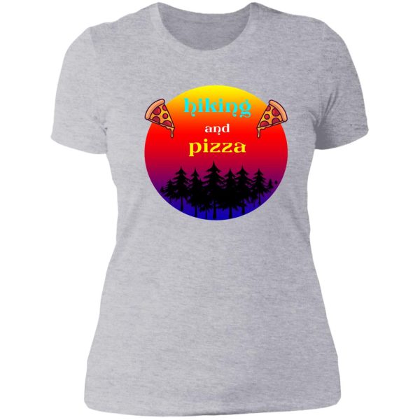 hiking and pizza lady t-shirt