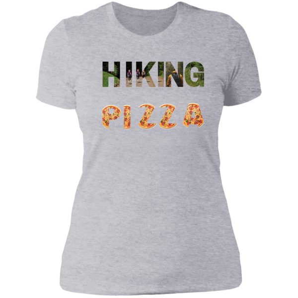 hiking and pizza lady t-shirt