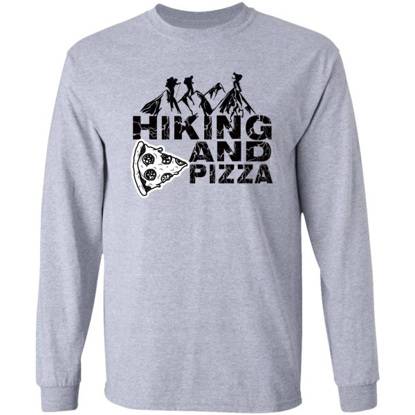 hiking and pizza long sleeve