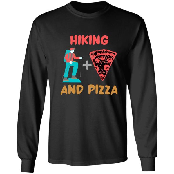 hiking and pizza long sleeve