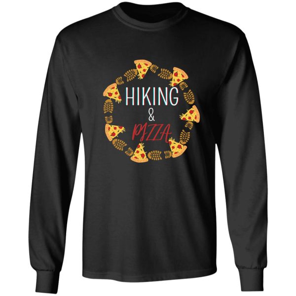 hiking and pizza long sleeve