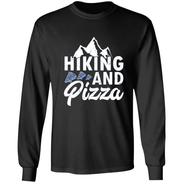 hiking and pizza long sleeve