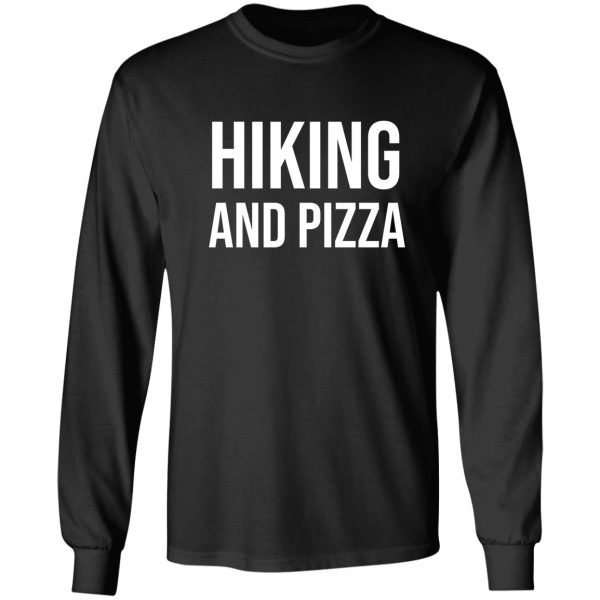 hiking and pizza long sleeve