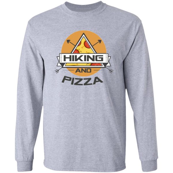 hiking and pizza long sleeve