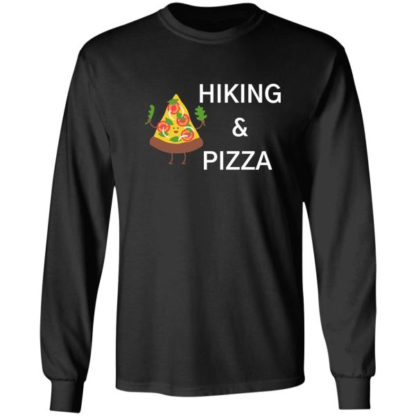 hiking and pizza long sleeve