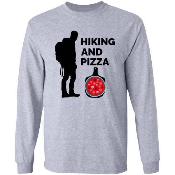 hiking and pizza long sleeve