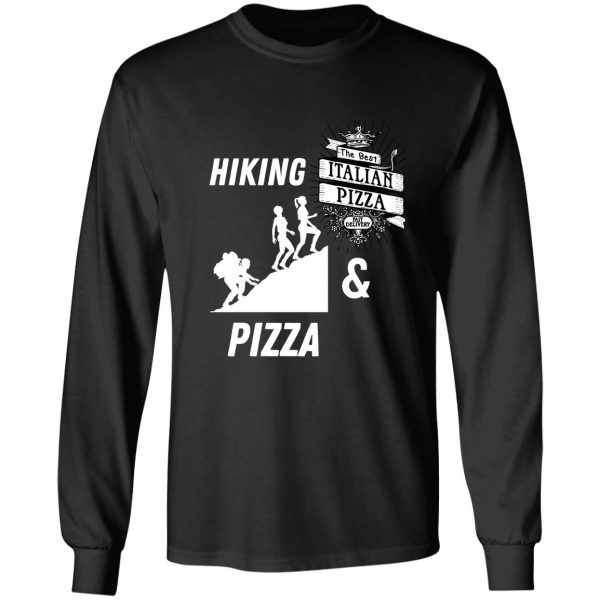 hiking and pizza long sleeve