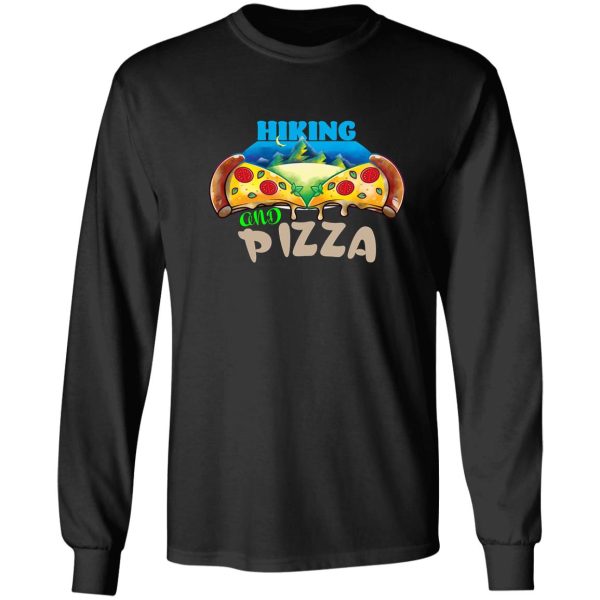 hiking and pizza! long sleeve