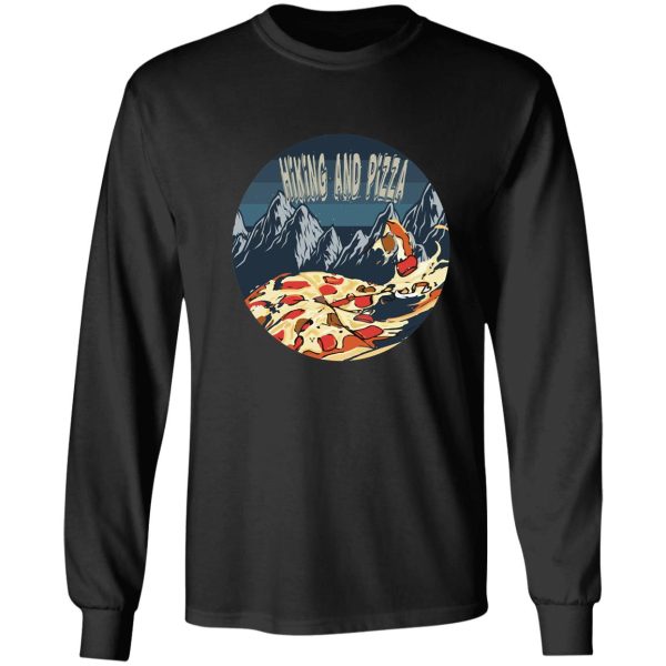 hiking and pizza long sleeve