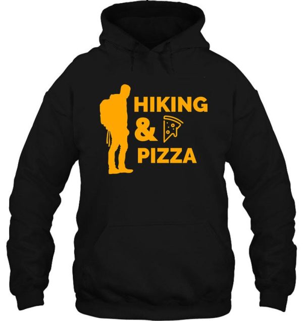 hiking and pizza pizza love and hiking love - orange hiking and pizza hoodie