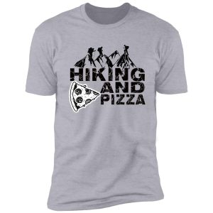 hiking and pizza shirt