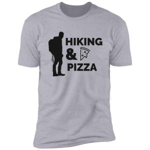 hiking and pizza shirt