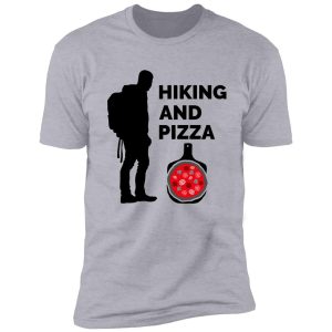 hiking and pizza shirt