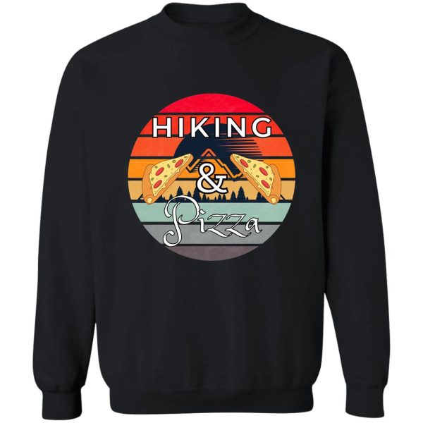 hiking and pizza sweatshirt