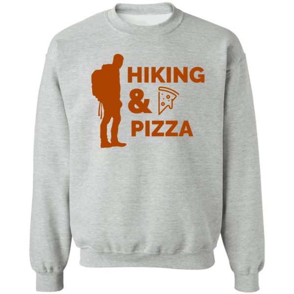 hiking and pizza sweatshirt