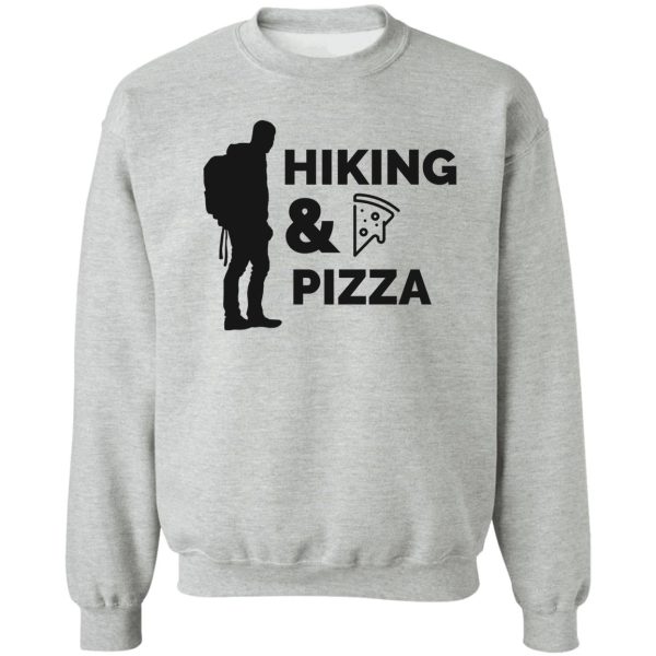 hiking and pizza sweatshirt