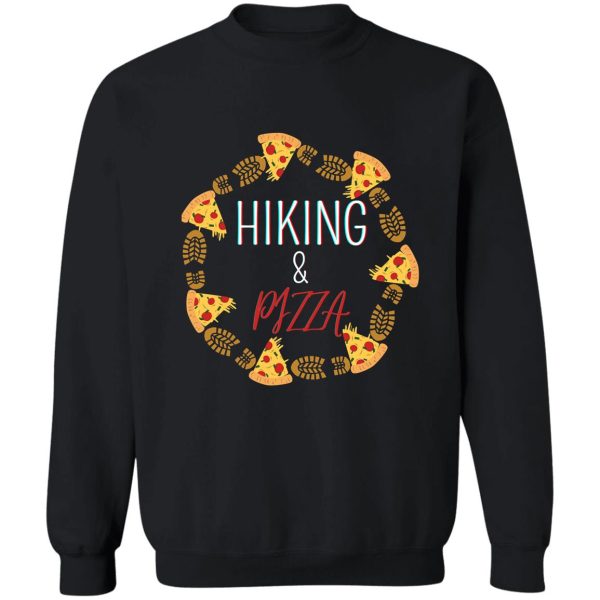 hiking and pizza sweatshirt