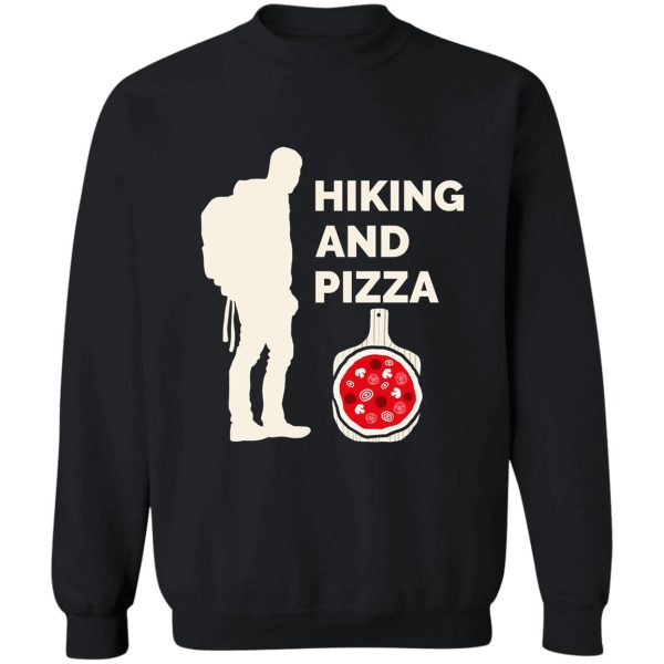 hiking and pizza sweatshirt