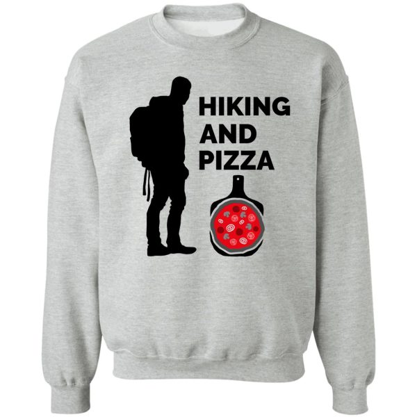 hiking and pizza sweatshirt