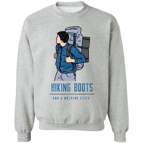 hiking boots and a walking stick sweatshirt