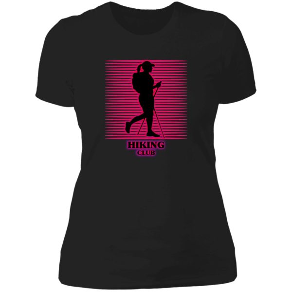 hiking club amazing gift for hiker womens and hiking lovers lady t-shirt