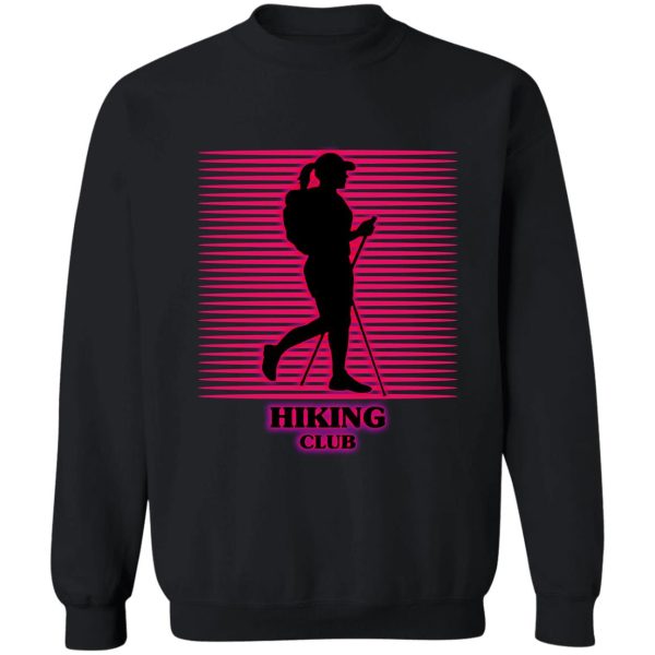 hiking club amazing gift for hiker womens and hiking lovers sweatshirt