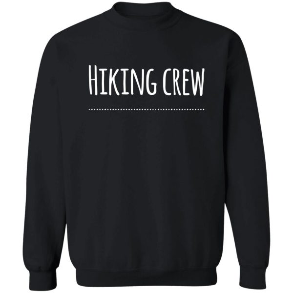 hiking crew sweatshirt