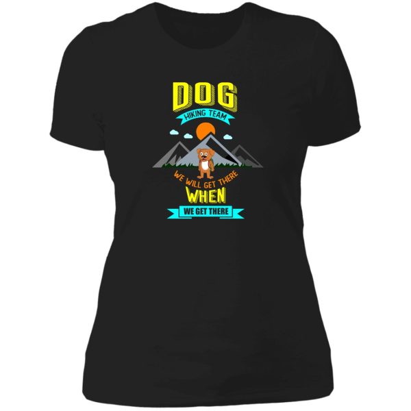 hiking dog funny sayings gift lady t-shirt