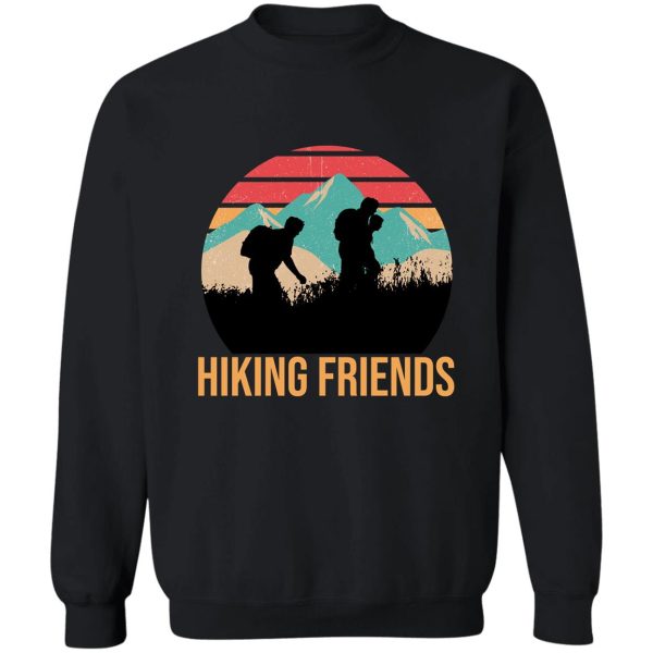 hiking friends sweatshirt