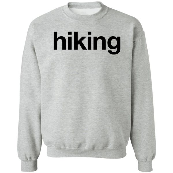 hiking gift for camper hiker climber sweatshirt