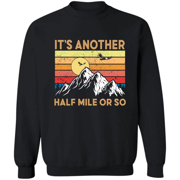 hiking gifts sweatshirt