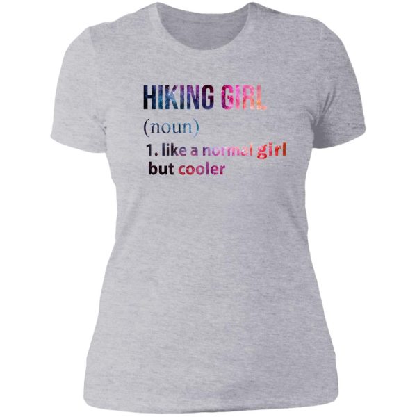 hiking girl like a normal girl but cooler galaxy lady t-shirt