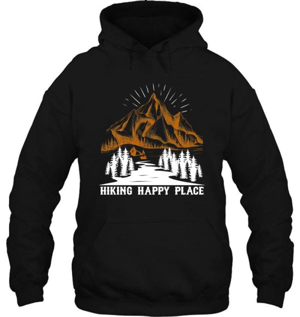 hiking happy place hoodie