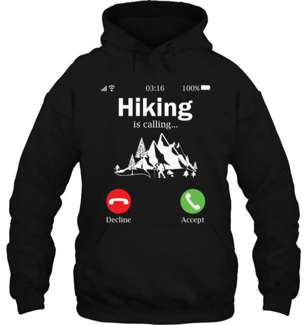 hiking is calling hoodie