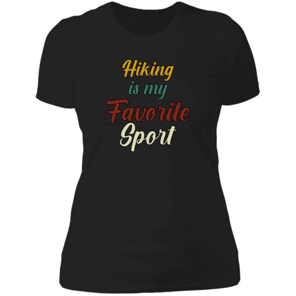 hiking is my favorite sport funny hiking lady t-shirt