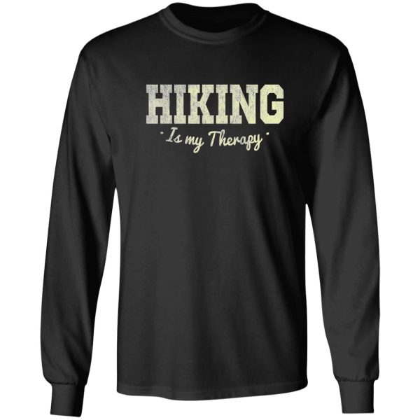 hiking is my theraphy long sleeve