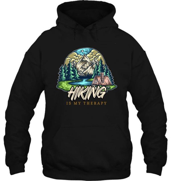 hiking is my therapy - colorful mountains and tent hoodie