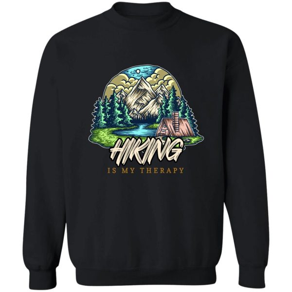 hiking is my therapy - colorful mountains and tent sweatshirt