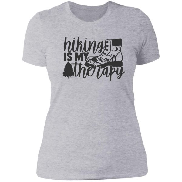 hiking is my therapy hiking adventure hiking boots lady t-shirt