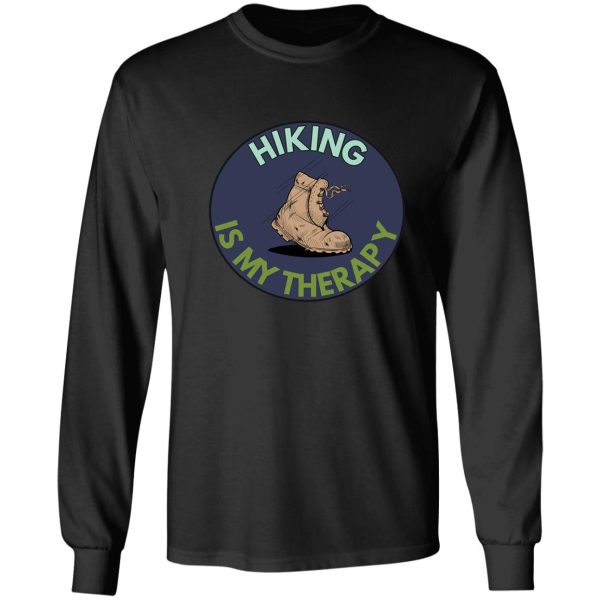hiking is my therapy hiking boots long sleeve
