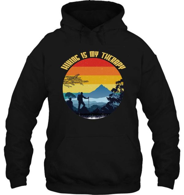 hiking is my therapy hoodie